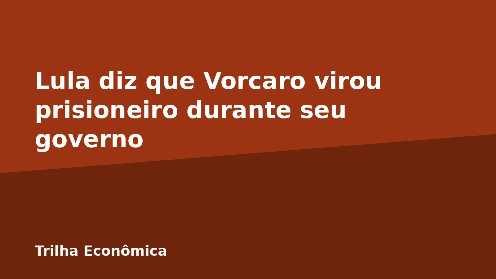 Lula diz que Vorcaro virou prisioneiro durante seu governo