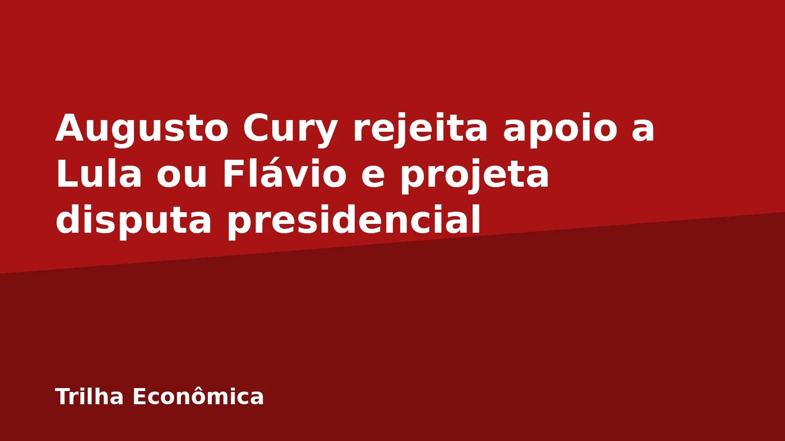 Augusto Cury rejeita apoio a Lula ou Flávio e projeta disputa presidencial