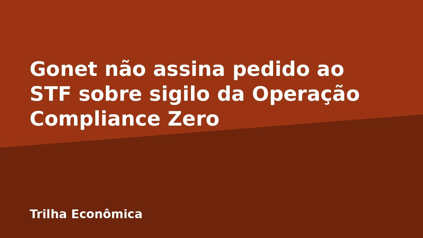 Gonet não assina pedido ao STF sobre sigilo da Operação Compliance Zero