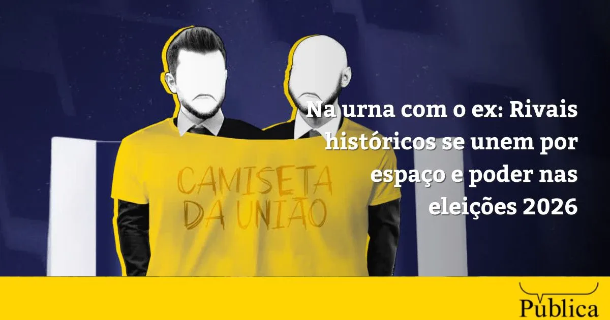 Ex-rivais formam alianças para disputar eleições de 2026 em diferentes estados