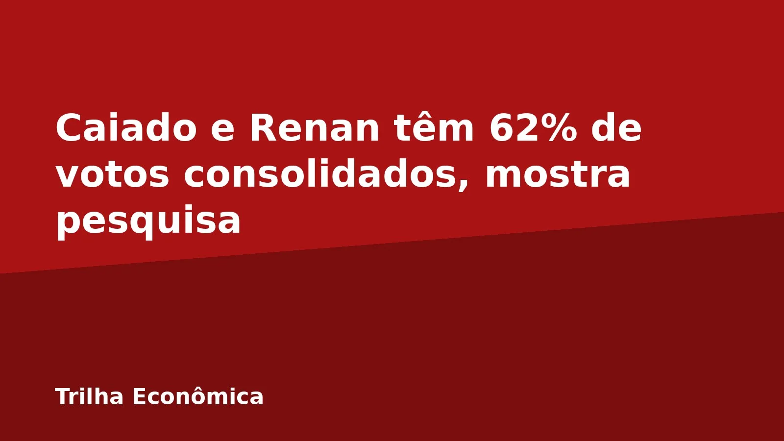 Caiado e Renan têm 62% de votos consolidados, mostra pesquisa