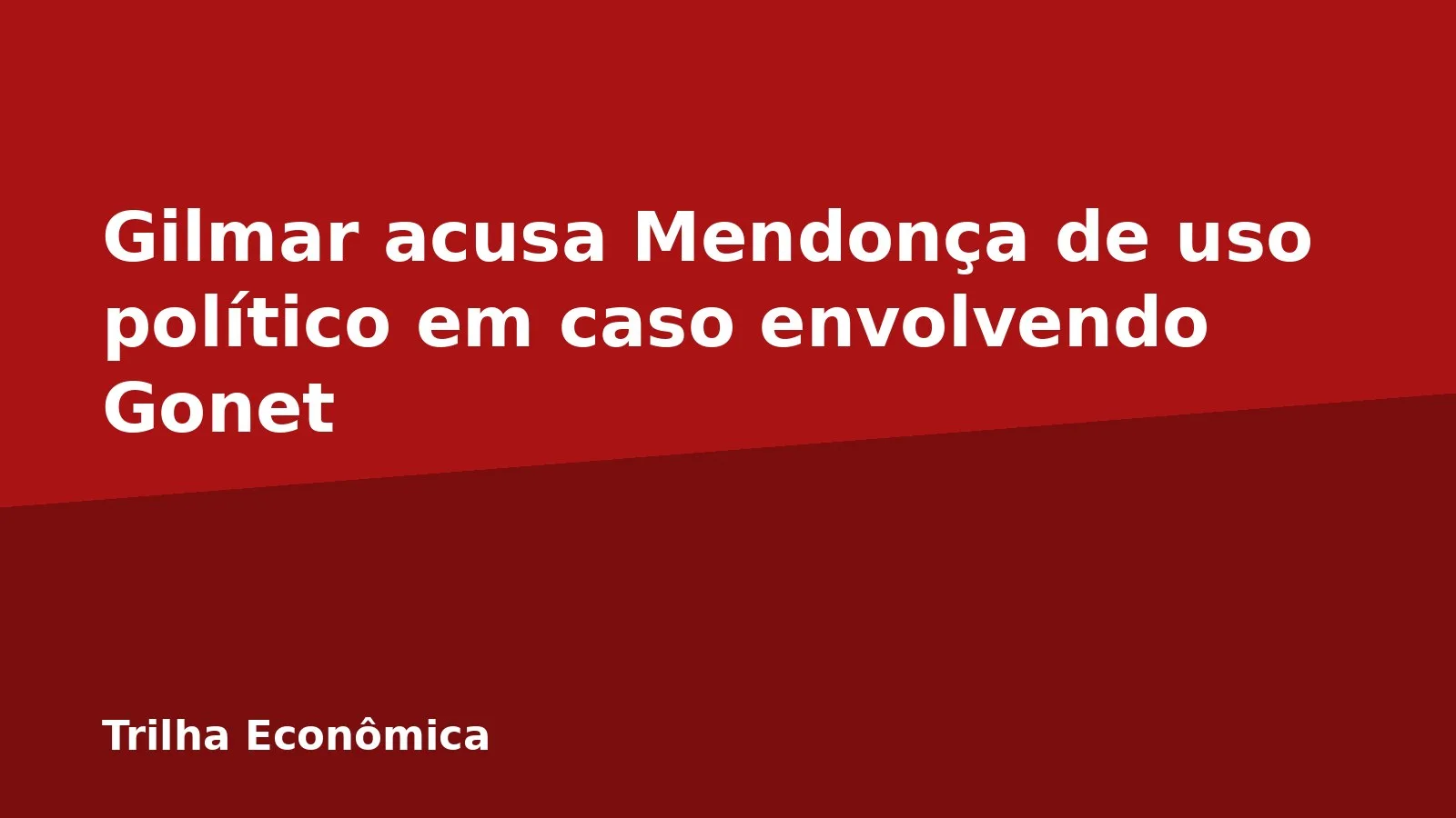 Gilmar acusa Mendonça de uso político em caso envolvendo Gonet