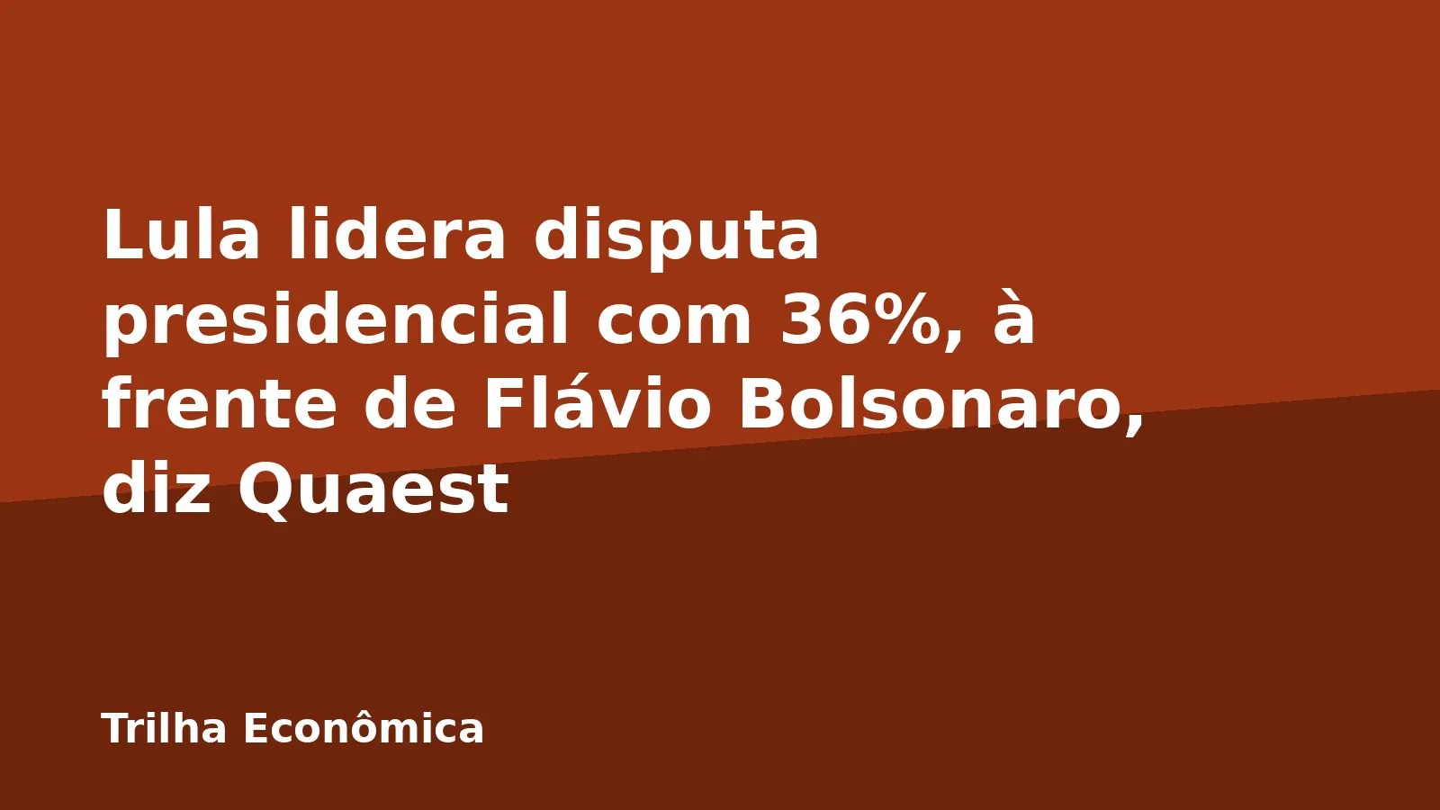 Lula lidera disputa presidencial com 36%, à frente de Flávio Bolsonaro, diz Quaest