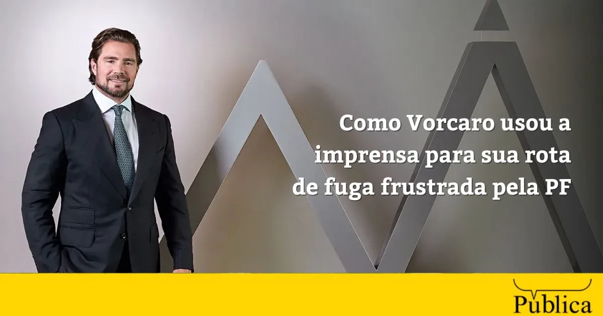 PF aponta uso de reportagem em plano de fuga de Daniel Vorcaro