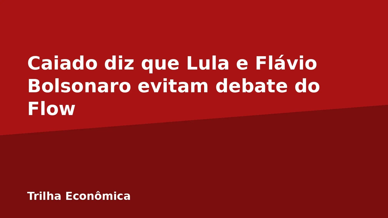 Caiado diz que Lula e Flávio Bolsonaro evitam debate do Flow