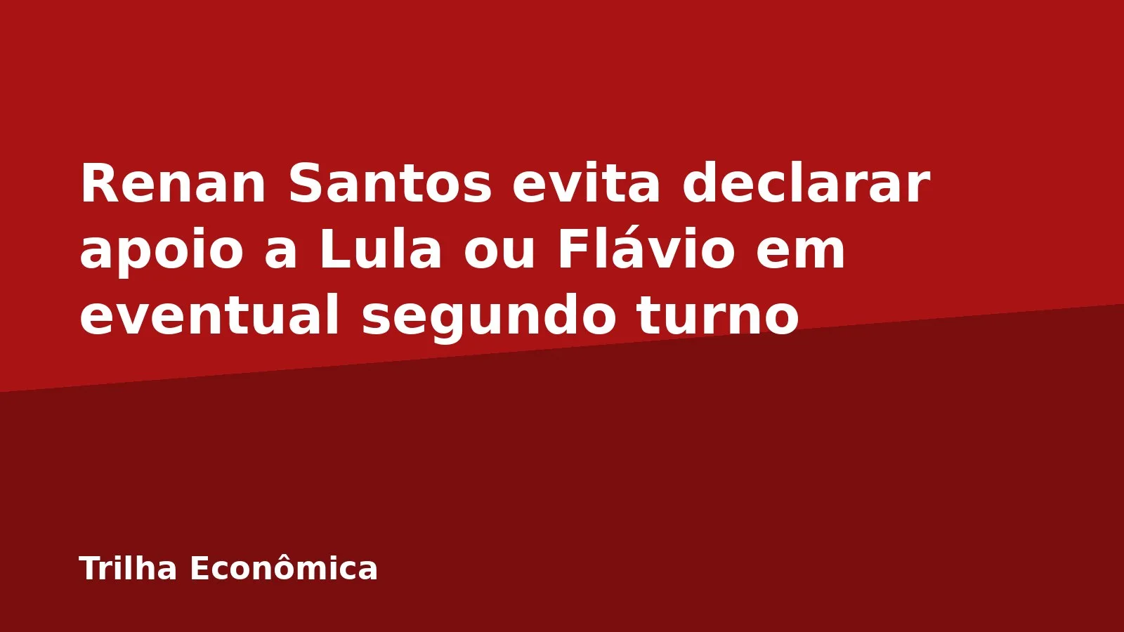 Renan Santos evita declarar apoio a Lula ou Flávio em eventual segundo turno