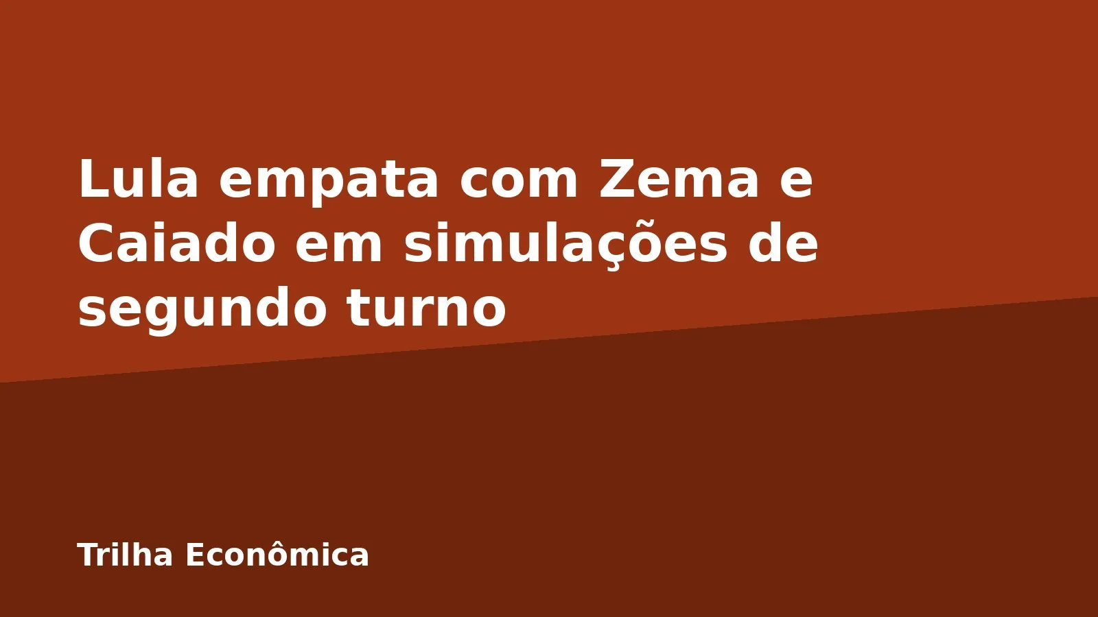 Lula empata com Zema e Caiado em simulações de segundo turno
