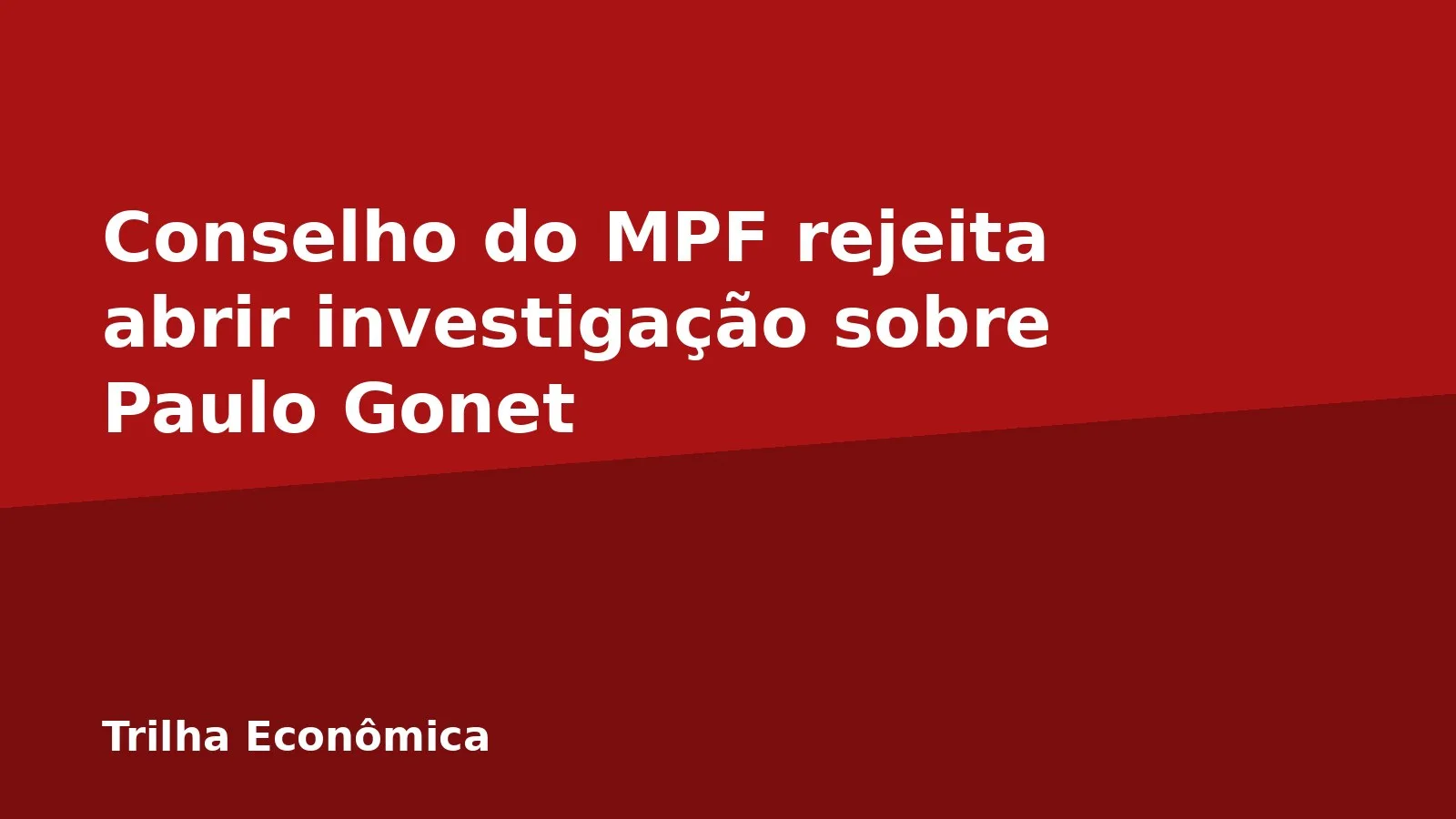 Conselho do MPF rejeita abrir investigação sobre Paulo Gonet