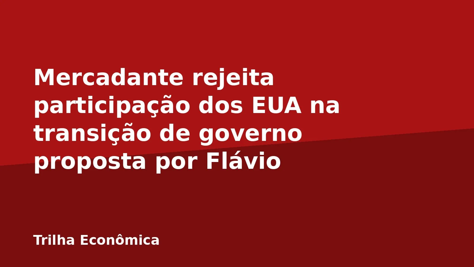 Mercadante rejeita participação dos EUA na transição de governo proposta por Flávio