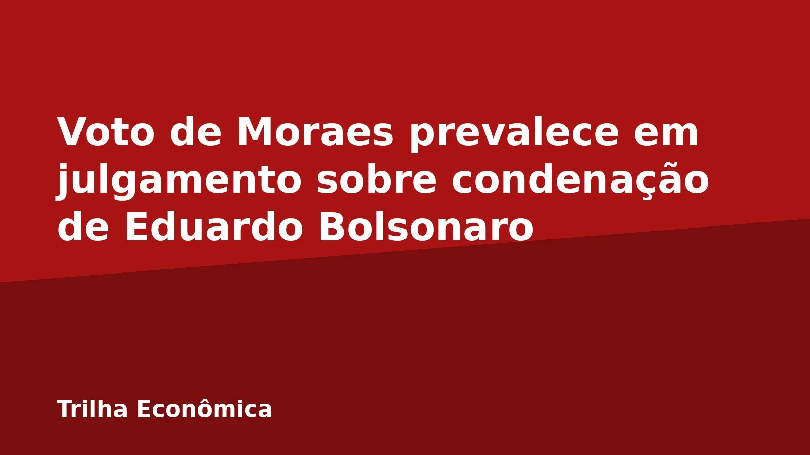 Voto de Moraes prevalece em julgamento sobre condenação de Eduardo Bolsonaro