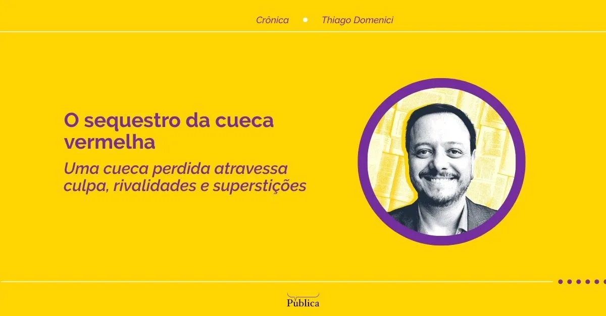 Cueca vermelha desaparece na lavanderia e vira amuleto de torcedor